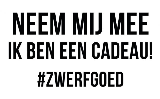 Zwerfgoedsticker opschrift Neem mij mee ik ben een cadeau #zwerfgoed